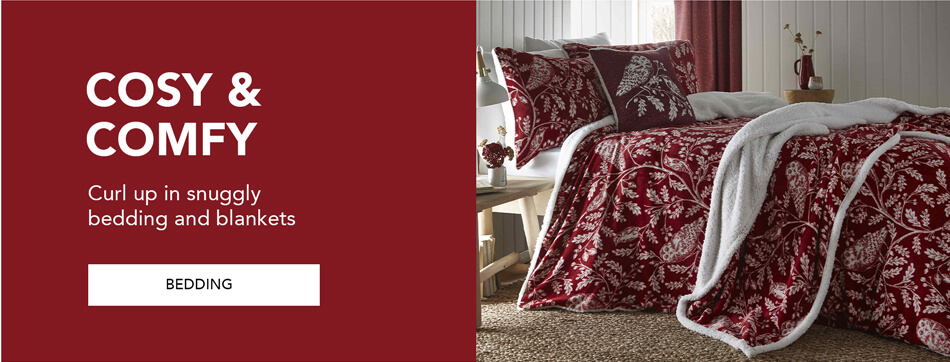 Cosy & Comfy - Curl up in snuggly bedding and blankets