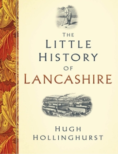 The Little History Book of Lancashire Multi